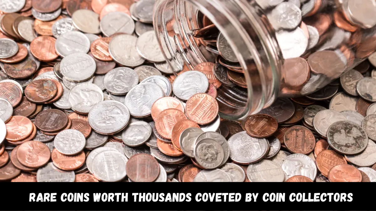 Discover 8 Rare Coins Worth Thousands to Collectors