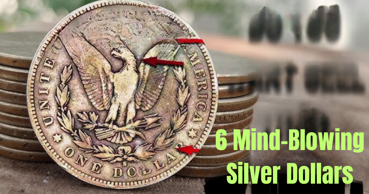 6 Mind-Blowing Silver Dollars That Turned Ordinary People Into Millionaires