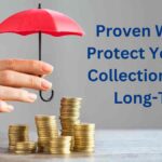 Proven Ways to Protect Your Coin Collection for the Long-Term