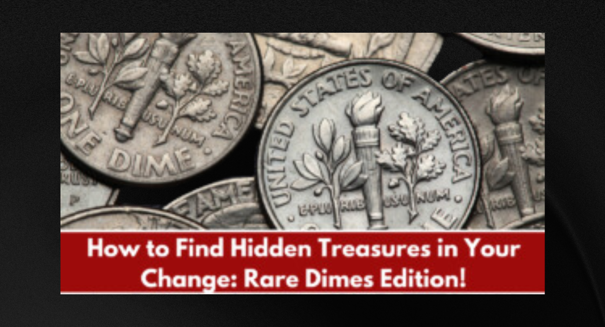 Unlock a $10,000 Surprise in Your Pocket! Check Your Dimes Now