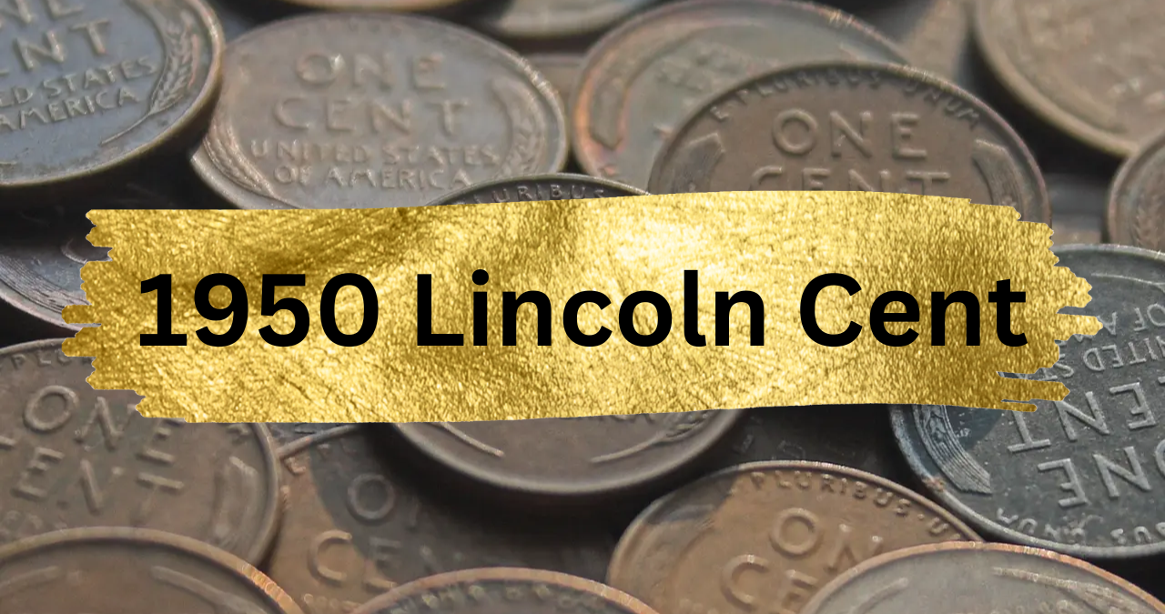 1950 Lincoln Cent Proof: Why This Rare Coin is Gaining Value in 2024!